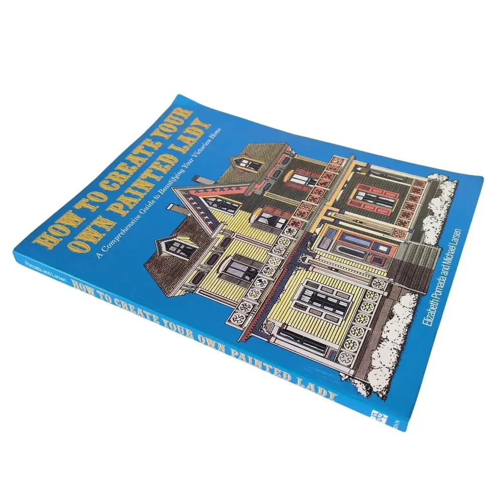 How to Create Your Own Painted Lady Victorian Home Guide Book 1989 Pomada Larsen